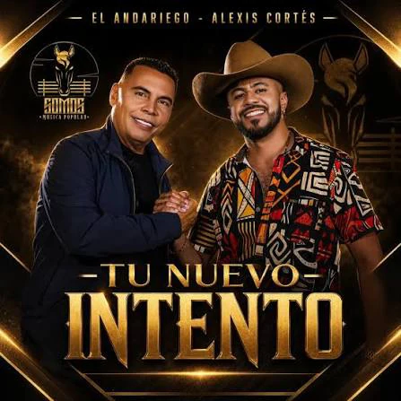 Portada del sencillo «Tu Nuevo Intento», El Andariego con Alexis Cortés